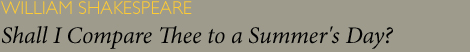 William Shakespeare - Shall I Compare Thee to a Summer's Day?